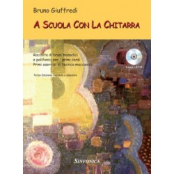 A Scuola con la Chitarra di Bruno Giuffredi- Ed. SINFONICA