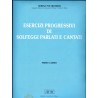 Esercizi progressivi di solfeggi parlati e cantati. Primo Corso - N. Poltronieri