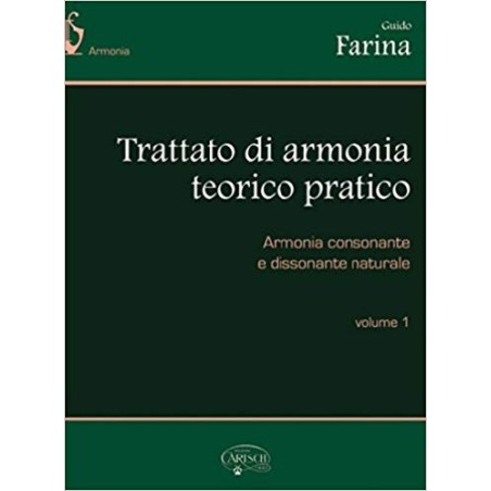 Guido Farina - Trattato di Armonia Teorico Pratico Vol.1