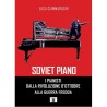 SOVIET PIANO I PIANISTI DALLA RIVOLUZIONE - L. Ciammarughi